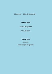 Reime bringen Gluck - Verse zum Vergnugen