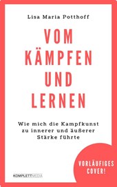 Vom Kämpfen und Lernen