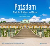 Potsdam - Stadt der Schlösser und Gärten