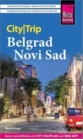 Reise Know-How CityTrip Belgrad und Novi Sad