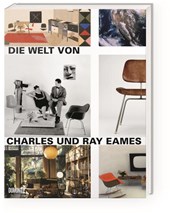 Die Welt von Charles und Ray Eames