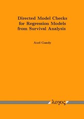 Directed Model Checks for Regression Models from Survival Analysis