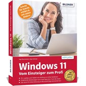 Windows 11 - Vom Einsteiger zum Profi