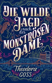 Die wilde Jagd nach der Monströsen Dame