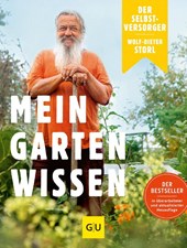 Der Selbstversorger: Mein Gartenwissen