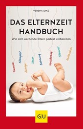 Das Elternzeit-Handbuch