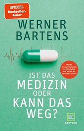 Ist das Medizin - oder kann das weg?