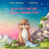 Ab ins Bett mit dir, kleines Murmeltier!