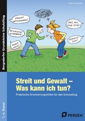 Streit und Gewalt - Was kann ich tun?