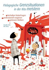 Pädagogische Grenzsituationen in der Kita meistern