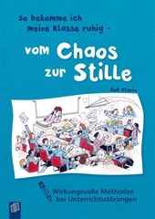 So bekomme ich meine Klasse ruhig - vom Chaos zur Stille