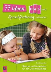 77 Ideen für die DaZ- und Sprachförderung nebenbei