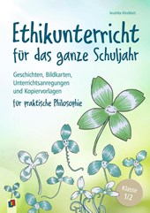 Ethikunterricht für das ganze Schuljahr - Klasse 1/2