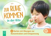 Zur Ruhe kommen in der Kita