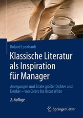 Klassische Literatur als Inspiration fur Manager