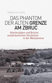 Das Phantom der alten Grenze am Zbruc