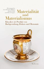 Materialität und Materialismus