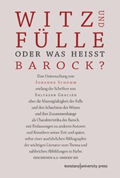 Witz und Fülle. Oder was heißt barock?