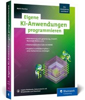 Eigene KI-Anwendungen programmieren