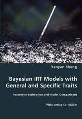 Bayesian IRT Models with General and Specific Traits