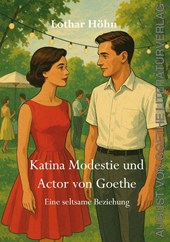 Katina Modestie und Actor von Goethe