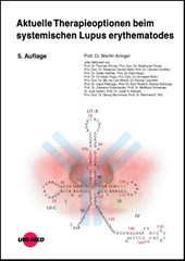 Aktuelle Therapieoptionen beim systemischen Lupus erythematodes