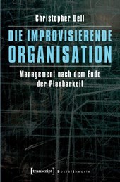 Die improvisierende Organisation