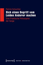 Sich einen Begriff vom Leiden Anderer machen