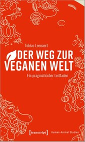 Der Weg zur veganen Welt