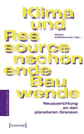 Klima- und ressourcenschonende Bauwende