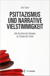 Psittazismus und narrative Vielstimmigkeit