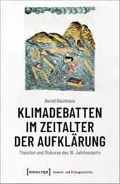 Klimadebatten im Zeitalter der Aufklärung