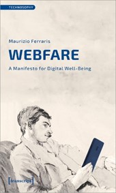 Webfare: A Manifesto for Digital Well-Being