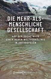 Die Mehr-als-menschliche Gesellschaft