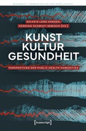 Kunst - Kultur - Gesundheit