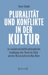 Pluralität und Konflikte in der Kultur