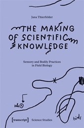 The Making of Scientific Knowledge