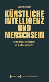 Künstliche Intelligenz und Menschsein