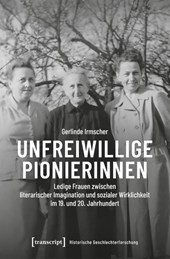 Unfreiwillige Pionierinnen