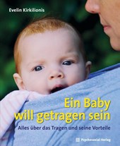 Ein Baby will getragen sein