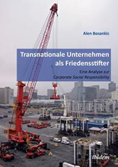 Transnationale Unternehmen als Friedensstifter