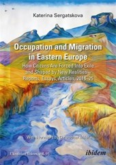 Occupation and Migration in Eastern Europe