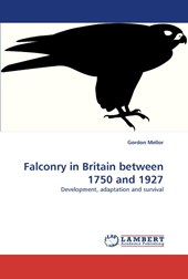 Falconry in Britain between 1750 and 1927