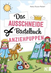 Das Ausschneide-Bastelbuch Anziehpuppen