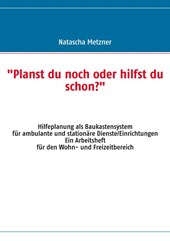 "Planst du noch oder hilfst du schon?"