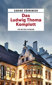 Das Ludwig Thoma Komplott