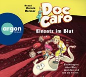 Doc Caro - Einsatz im Blut