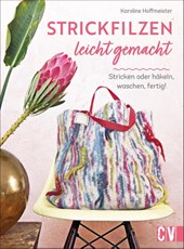 Strickfilzen leicht gemacht