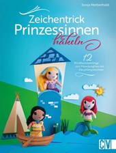 Zeichentrick-Prinzessinnen häkeln