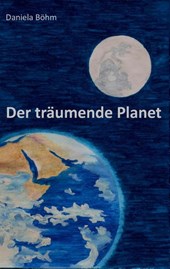 Der traumende Planet